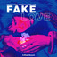 Fake Love Feat. Joseph Feinstein - Extended Mix