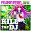 Felsenstein — Kill the DJ (Nightcore Version) cover art