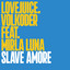 Slave Amore - Extended Mix