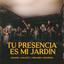 Tu Presencia Es Mi Jardín - Daniel Calveti (feat. Melody Adorno) NEW OK