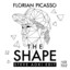 The Shape - Steve Aoki Edit
