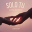 Luca Blindo - Solo tu