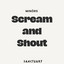 Scream and Shout