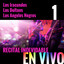 Recital Inolvidable: Los Iracundos, Los Doltons, Los Angeles Negros, Vol. 1 (En Vivo) cover