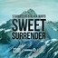 Sweet Surrender - Extended Mix