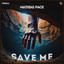 Save Me - Extended Mix