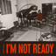 Tim Hicks - I'm Not Ready - Tim Hicks - I'm Not Ready