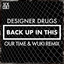 Back Up In This - Our Time & Wuki Remix
