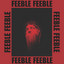 Feeble