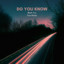 Do You Know cover