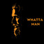 Whatta Man cover