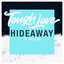 Hideaway - Extended Mix