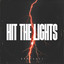 Hit the Lights