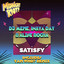 Satisfy - Yam Who? Remix