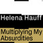 Multiplying My Absurdities