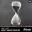 Don't Waste Your Life - Extended Mix