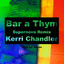 Kerri Chandler — Bar A Thym (Foremost Poets Vocal Remix) cover art