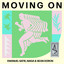 Moving On