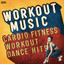 Cardio Fitness Workout Dance Hits cover