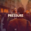Pressure - Extended Mix