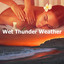 Wet Thunder Weather