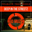 Deep in The Streetz