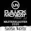 Masterblaster 2020 (SHOSH Remix)