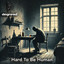 Hard To Be Human cover