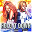 Hold It Down - Remix