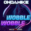 Wobble Wobble