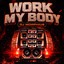 DJ Morphius — Work My Body cover art