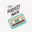 The Perfect Mix cover