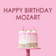 Happy Birthday Mozart! cover