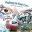 Highway in Your Eyes (Musical Memoirs) cover