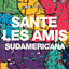 Album cover of Sudamericana by Sante Les Amis