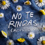 No te rindas - Acústico - Margarita