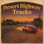 Desert Highway Tracks cover