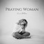 Laura Williams - Praying Woman
