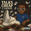 Talks Cheap