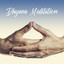 Dhyana Meditation (Music to Experience a Deeper Awareness of Your Consciousness) cover