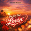 Kirstie Kraus - You Got That Lovin'