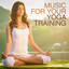 Music for Your Yoga Training cover