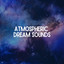 Atmospheric Dream Sounds cover