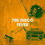 70S Disco Fever cover