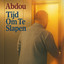 Abdou - Tijd Om Te Slapen