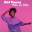 Girl Power 90s & 00s cover