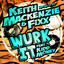 Wurk It feat. Kidd Money