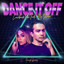 Dance It Off (Extended Mix) - Loge21 Remix