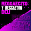 Reggaecito y reggaetón deli cover