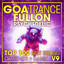 Goa Trance Fullon Psychedelic Top 100 Best Selling Chart Hits + DJ Mix V9 cover